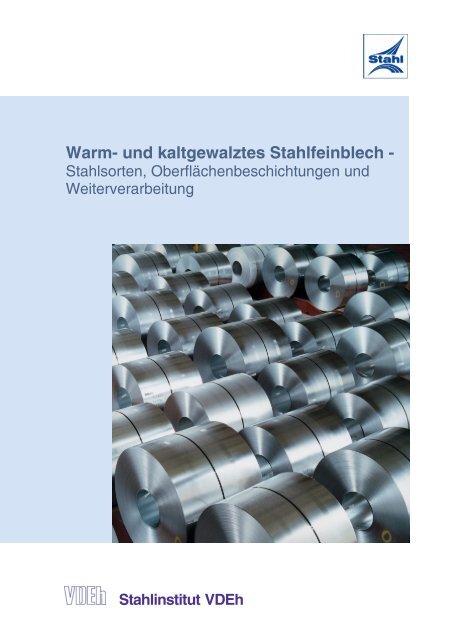 Warm- und kaltgewalztes Stahlfeinblech - - Stahl-Online