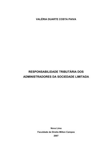 responsabilidade tributÃ¡ria dos administradores da ... - Milton Campos