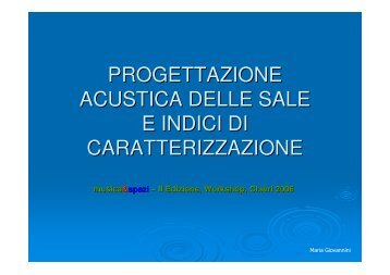 progettazione acustica delle sale e indici di ... - musica e spazi