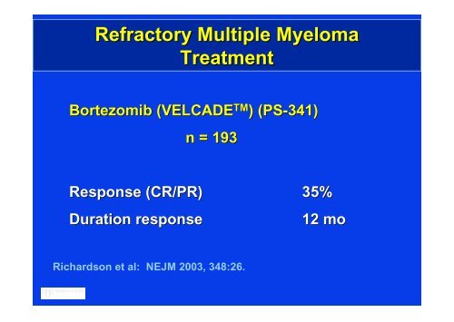 Multiple Myeloma: Novel Agents Robert A. Kyle, M.D. Germany June ...