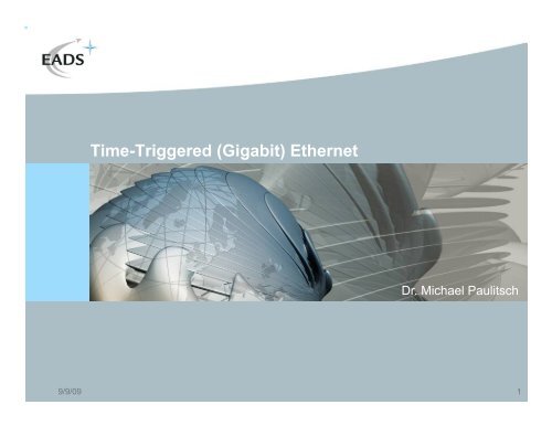 Time-Triggered (Gigabit) Ethernet