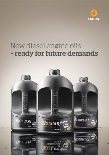 New diesel engine oils â€“ ready for future demands - Statoil Statoil ...