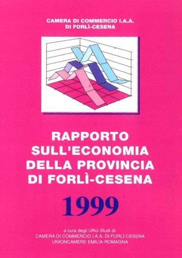 Rapporto sull'economia 1999 - Camera di Commercio di ForlÃ¬-Cesena