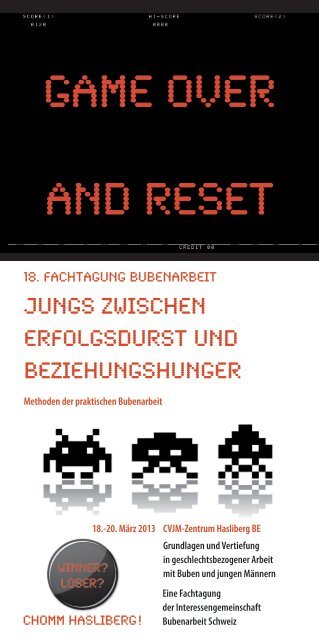 Game over and Reset - Fachtagungbubenarbeit.ch