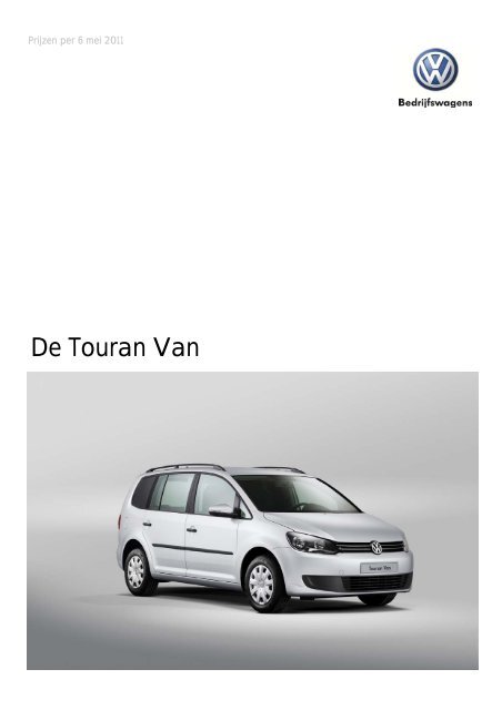 Prijslijst VW Bedrijfswagens Touran Van per 06-05-2011 ... - Fleetwise