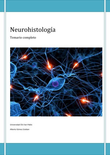 Neurohistologia. Temario completo.pdf - VeoApuntes.com