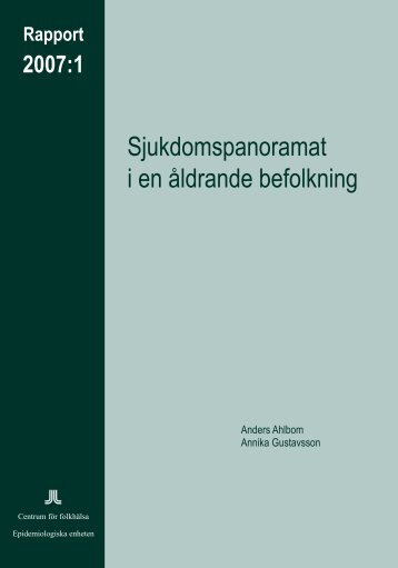 Sjukdomspanoramat i en Ã¥ldrande befolkning 2007