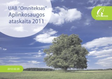 Aplinkosaugos ataskaita 2011 - omniteksas.eu