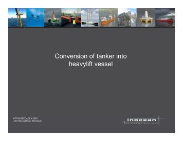 Conversion of tanker into h lift l heavylift vessel