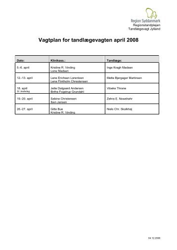 Vagtplan for tandlægevagten april 2008