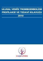 Ulusal VenÃ¶z Tromboembolizm Profilaksi ve Tedavi KÄ±lavuzu 2010