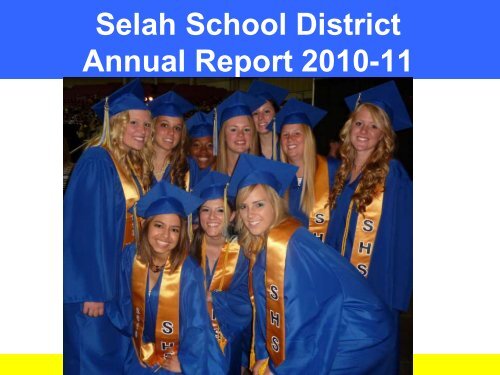 SSD School District Annual Report 2010- 11 - Selah School District