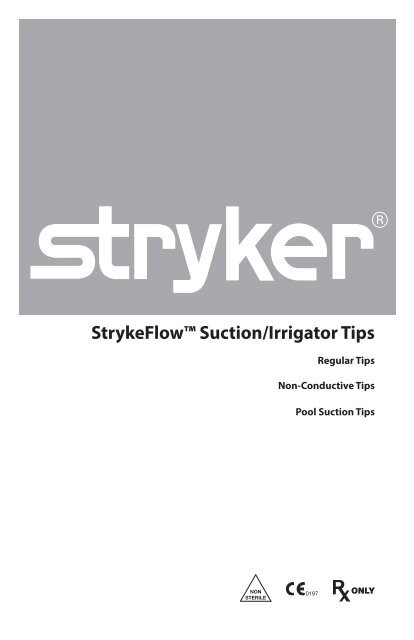 StrykeFlow™ Suction/Irrigator Tips - Stryker