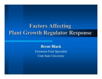 Factors Affecting Plant Growth Regulator Response - Utahhort.org