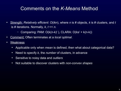 K-Means Clustering (Material from cs412, uiuc) - The Lack Thereof