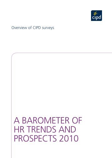 A BAROMETER OF HR TRENDS AND PROSPECTS 2010 - CIPD