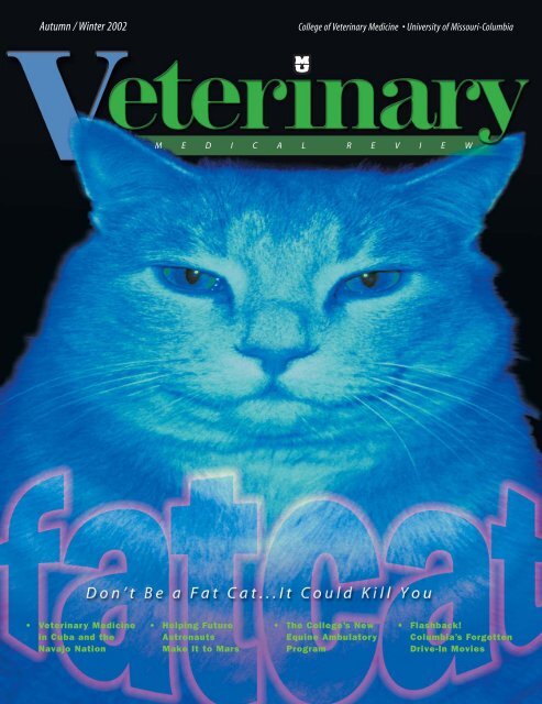 Autumn / Winter 2002 - University of Missouri - College of Veterinary ...