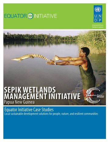 Sepik Wetlands Management Initiative - The GEF Small Grants ...