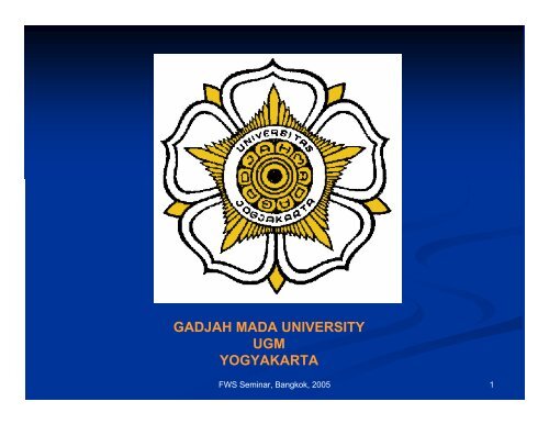 GADJAH MADA UNIVERSITY UGM YOGYAKARTA - Universitas ...