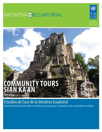 COMMUNITY TOURS SIAN KA'AN - Equator Initiative