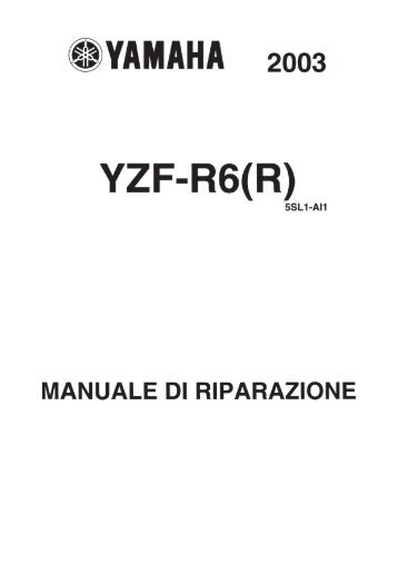 Manuale Officina [ ITA ] Yamaha R6 2003 - Gixxoracing