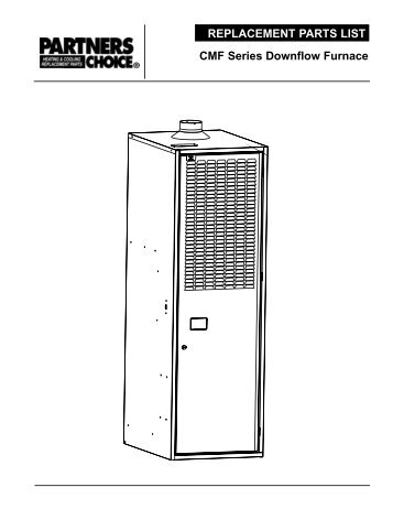 CMF Series Downflow Furnace REPLACEMENT PARTS LIST