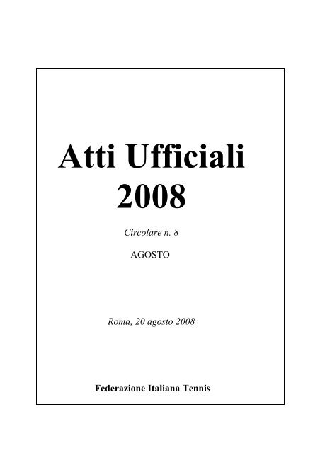 Circolare n. 8 di agosto 2008 - Federazione Italiana Tennis