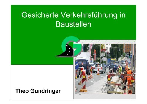 Gesicherte VerkehrsfÃ¼hrung in Baustellen - Gestrata