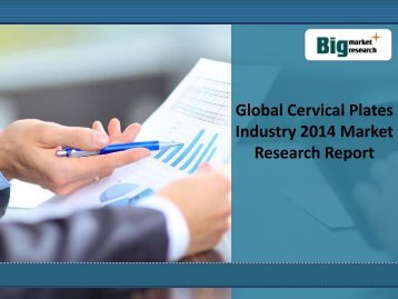 Global Cervical Plates Industry 2014,Research,Report,Application