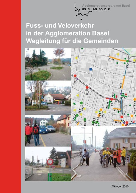 Fuss- und Veloverkehr in der Agglomeration Basel Wegleitung für ...