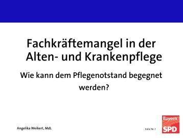 Folien zum Vortrag von Angelika Weikert (pdf ... - SPD Mittelfranken