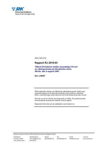 Rapport RJ 2010:03 Tillbud till kollision mellan resandetÃ¥g 219 och ...