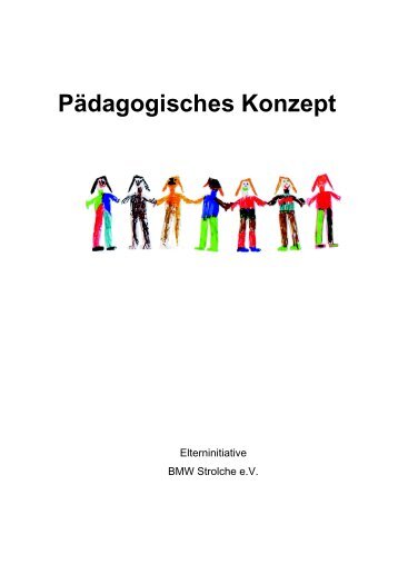 Pädagogisches Konzept - BMW FIZ Strolche München e.V.