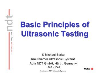 Basic Principles of Ultrasonic Testing Basic Principles of ... - kint