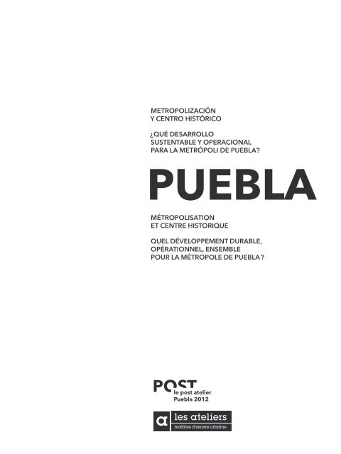 PUEBLA - Les Ateliers