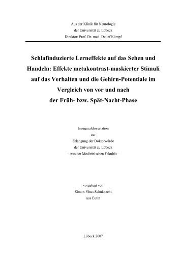 Schlafinduzierte Lerneffekte auf das Sehen und Handeln:  Effekte