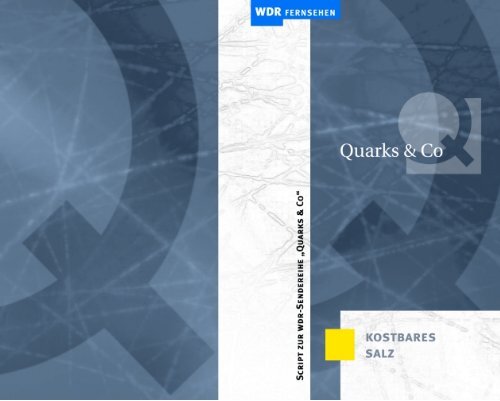 Quarks & Co - Steckbrief Salz