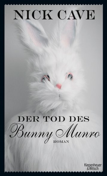 NICK CAVE Der Tod des Bunny Munro - Tubuk