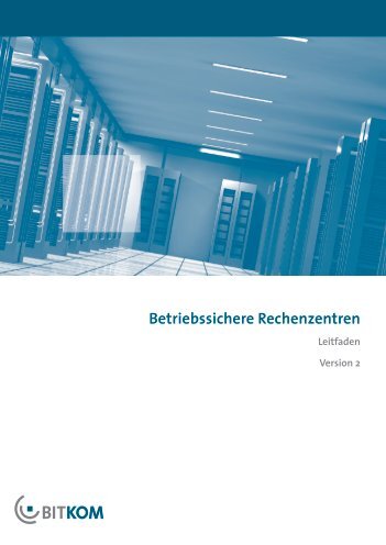 BITKOM Leitfaden "Betriebssichere Rechenzentren" - Stulz GmbH