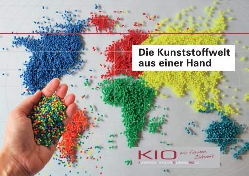 Kio BroschÃ¼re.indd - Kunststoff Initiative Oberberg KIO eV