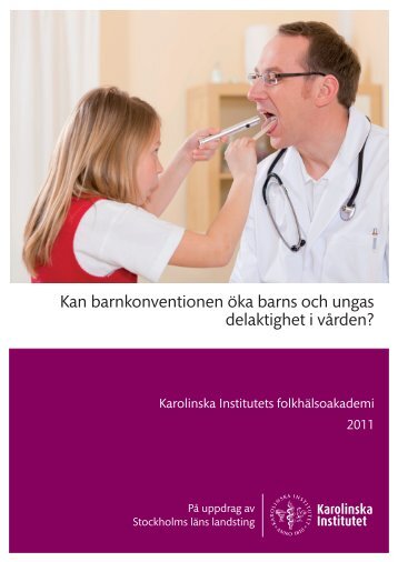 Kan barnkonventionen Ã¶ka barns och ungas ... - FolkhÃ¤lsoguiden