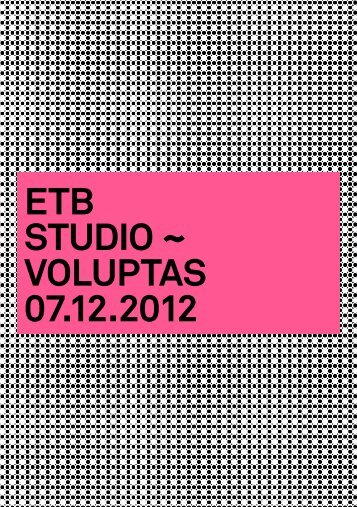 ETB STudio ~ volupTaS 07.12.2012 - Maison de l'Architecture