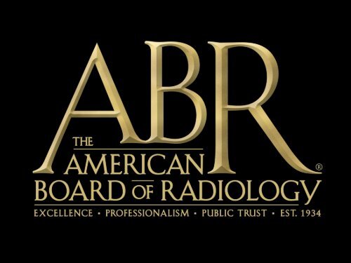 Download the presentation - The American Board of Radiology