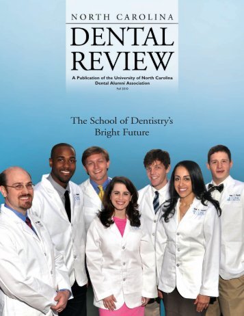 Fall 2010 - UNC School of Dentistry - The University of North ...