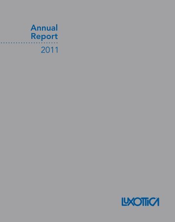 LUXOTTICA ANNUAL REVIEW 2011 - Luxottica Group