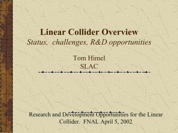 Linear Collider [Accelerator] Overview