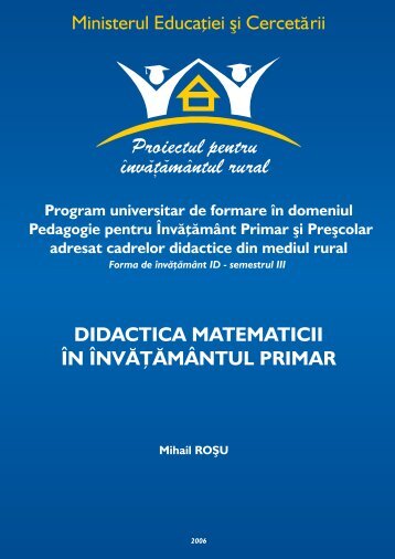 DIDACTICA MATEMATICII ÃN ÃNVÄÅ¢ÄMÃNTUL PRIMAR