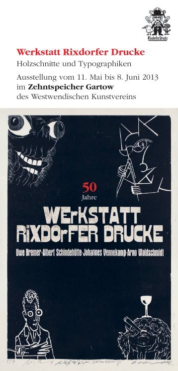 Werkstatt Rixdorfer Drucke - Westwendischer Kunstverein