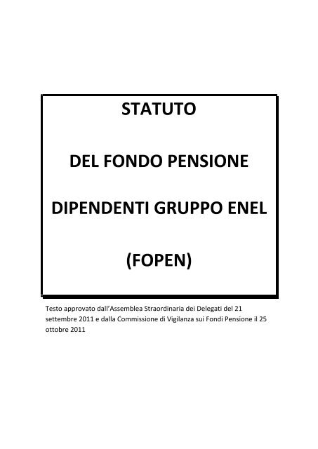 STATUTO DEL FONDO PENSIONE DIPENDENTI GRUPPO ... - fopen