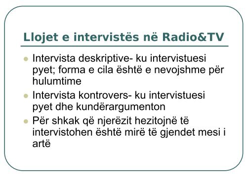 Intervista ne Radio dhe Televizion - Gazetaria